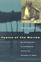 Fusion of the Worlds: An Ethnography of Possession among the Songhay of Niger