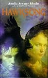 Hawksong: The Kiesha'ra: Volume One