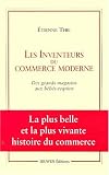 Les inventeurs du commerce moderne