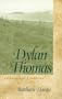 Dylan Thomas: An Original Language (Georgia Southern University Jack N. and Addie D. Averitt Lecture Series)