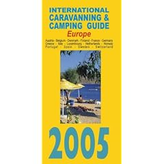 International Caravanning and Camping Guide to Europe 2005 (International Caravan/Camping)