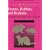 Ferrets, Rabbits and Rodents: Clinical Medicine and Surgery
