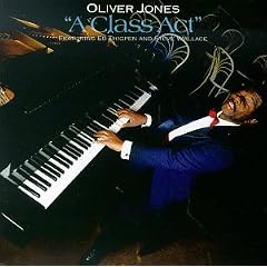 A Class Act by Oliver Jones