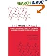 The Amide Linkage: Structural Significance in Chemistry, Biochemistry, and Materials Science by Arthur Greenberg, Curt M. Breneman, and Joel F. Liebman
