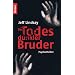 Des Todes dunkler Bruder