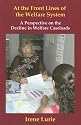 At the Front Lines of the Welfare System: A Perspective on the Decline in Welfare Caseloads