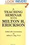 A Teaching Seminar With Milton H. Erickson