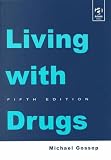 Living with Drugs
