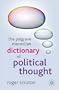 The Palgrave Macmillan Dictionary of Political Thought