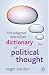 The Palgrave Macmillan Dictionary of Political Thought