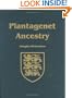 Plantagenet Ancestry: A Study In Colonial And  Medieval Families (Royal Ancestry)