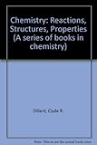 Chemistry: reactions, structure and properties