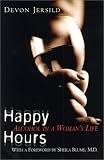 Happy Hours: Alcohol in a Womans Life