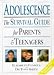 Adolescence: The Survival...