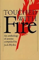 Touched with Fire: An Anthology of Poems