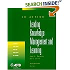 Click here to buy In Action: Leading Knowledge Management and Learning (Quill Hedgehog Adventures Series) by  Dede Bonner.
