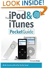 The iPod & iTunes Pocket Guide