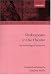 Shakespeare in the Theatre: An Anthology of Criticism (Oxford Shakespeare Topics)