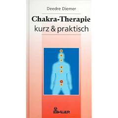Chakra-Therapie kurz & praktisch