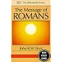The Message of Romans: God's Good News for the World (The Bible Speaks Today)