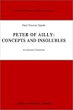 Peter of Ailly: Concepts and Insolubles: An Annotated Translation (from Latin) (Synthese Historical Library)
