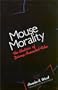 Mouse Morality: The Rhetoric of Disney Animated Film