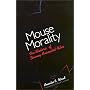 Mouse Morality: The Rhetoric of Disney Animated Film