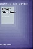 Review Springer  / Image Structure (Computational Imaging and Vision)