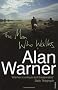 The Man Who Walks
