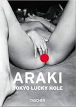Araki: Tokyo Lucky Hole (Klotz)