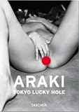 Araki: Tokyo Lucky Hole (Klotz)