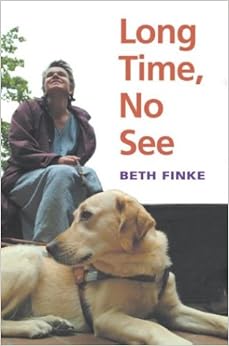 Long Time, No See: Beth Finke: 97802520721