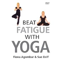 Fiona Agomar & Sue Delf - Beat Fatigue With Yoga [DVD] [2006]