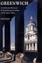Greenwich: An Architectural History of the Royal Hospital for Seamen and the Queen's House