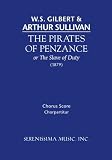 The Pirates of Penzance: Chorus score