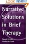 Narrative Solutions in Brief Therapy