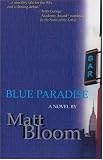 Blue Paradise: A Novel (New Writers' Series)