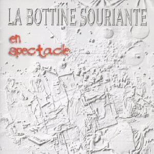 La Bottine Souriante - Ch
