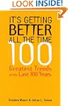 It's Getting Better All the Time: 100...