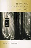 Having Everything Right: Essays of Place