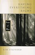 Having Everything Right: Essays of Place