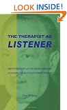 The Therapist as Listener: Martin Heidegger and the Missing Dimension of Counselling and Psychotherapy Training