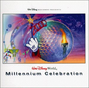 CD-Charts  Music : Walt Disney World Millennium Celebration