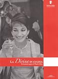 La Divina in cucina. Il ricettario segreto di Maria Callas