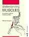 Understanding Muscles: A Practical Guide to Muscle Function