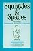 Squiggles and Spaces: Revisiting the Work of D.W. Winnicott: v. 2