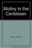 Mutiny in the Caribbean