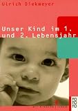 Unser Kind im 1. und 2. Lebensjahr.
