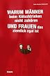Warum M�nner beim K�lschtrinken nicht zuh�ren und Frauen das ziemlich egal ist