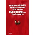 Warum M�nner beim K�lschtrinken nicht zuh�ren und Frauen das ziemlich egal ist